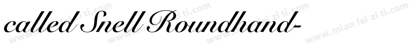called Snell Roundhand字体转换